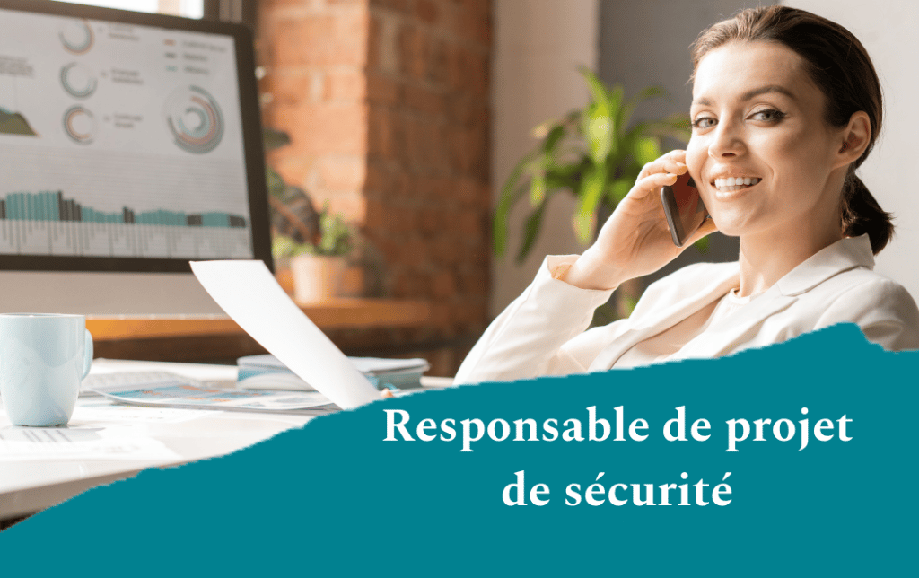 Responsable de projet de sécurité