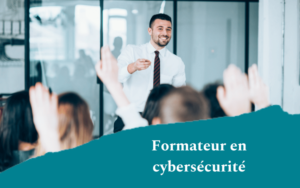 Formateur en cybersécurité