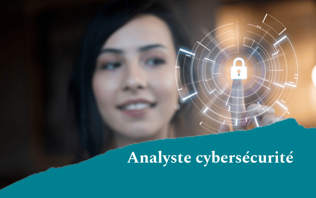 Analyste cybersécurité