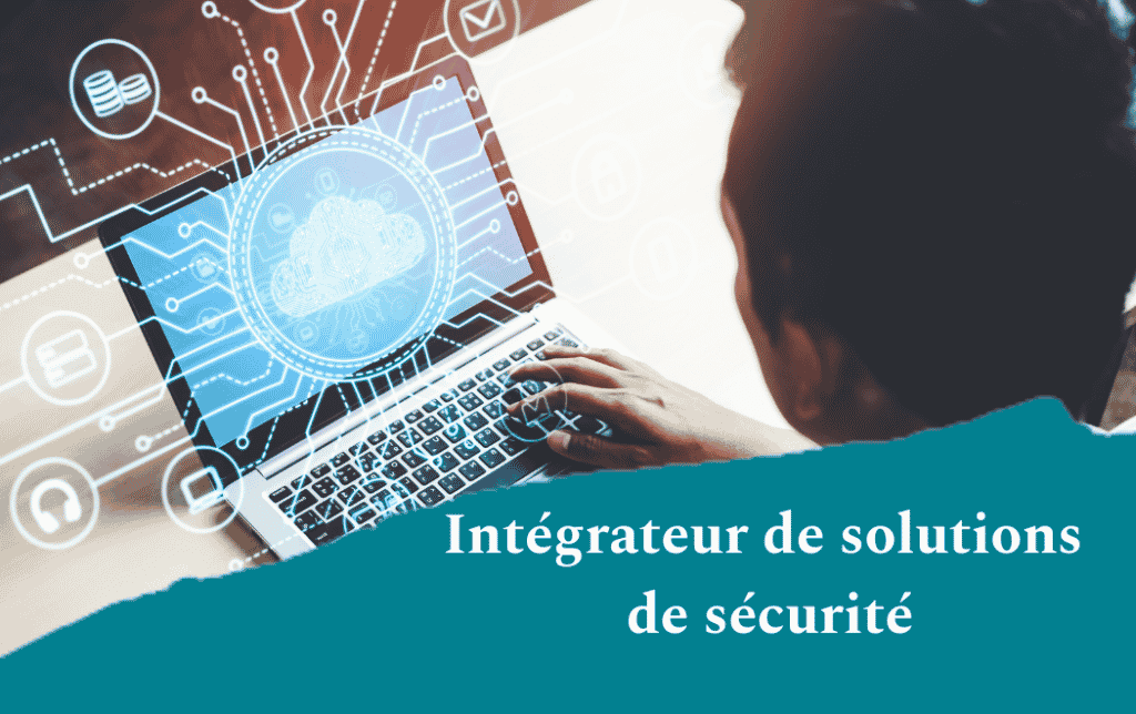 Intégrateur de solutions de sécurité