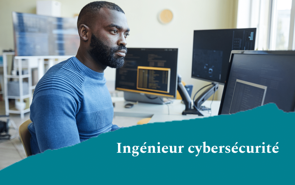 Ingénieur cybersécurité