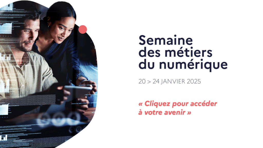 La semaine des métiers du numérique
