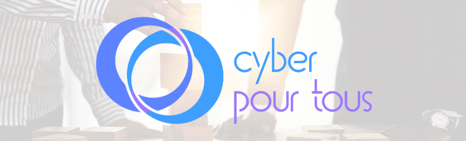 Qu'est-ce-que la fondation CyberPourTous ?