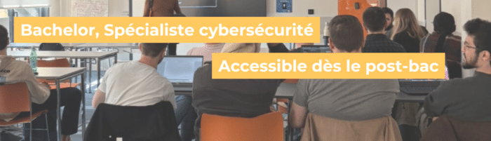 Bachelor, Spécialiste cybersécurité