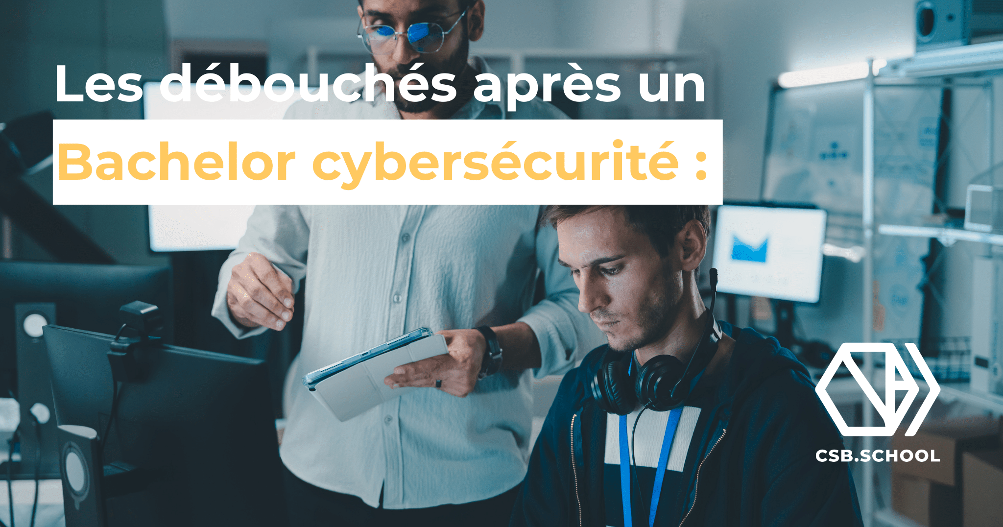 Les débouchés après un Bachelor cybersécurité