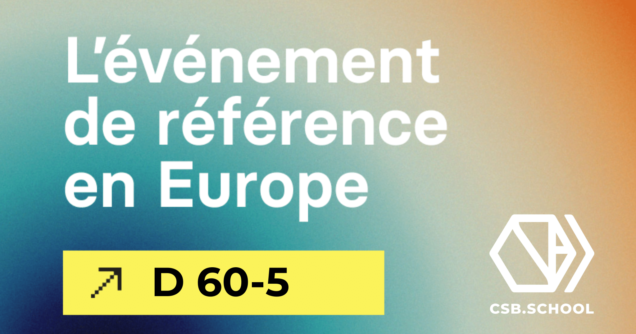 Forum InCyber Europe 2026 à Lille : rencontrez CSB.SCHOOL